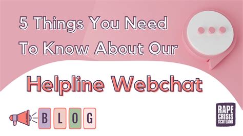 Helpline & Webchat .